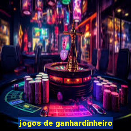 jogos de ganhardinheiro